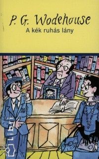 P. G. Wodehouse - A kk ruhs lny