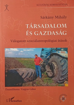Srkny Mihly - Dr. Vargyas Gbor   (sszell.) - Trsadalom s gazdasg
