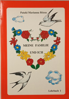 Pataki Marianna Rózsa - Meine Familie und Ich - Lehrbuch I.