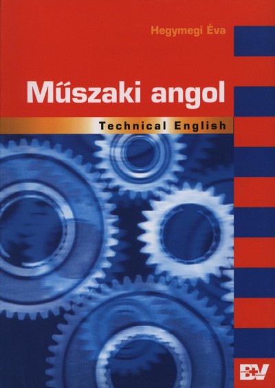 Hegymegi Éva - Műszaki angol - Technical English