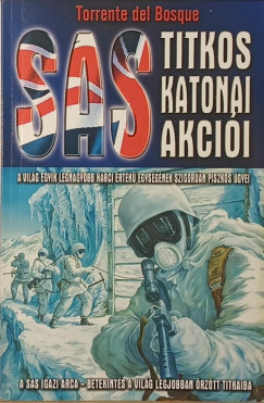 Torrente Del Bosque - A SAS titkos katonai akci�i