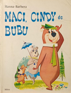 Joseph Barbera - William Hanna - Maci, Cindy �s Bubu