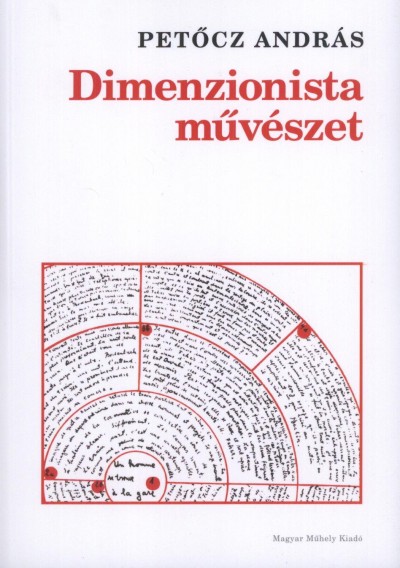 Petőcz András - Dimenzionista művészet