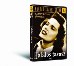 Kalm�r L�szl� - Hal�los tavasz - DVD