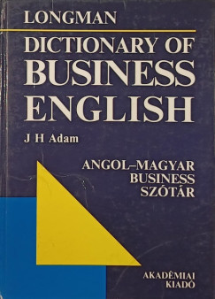 J. H. Adam  (Szerk.) - Angol-magyar business sztr