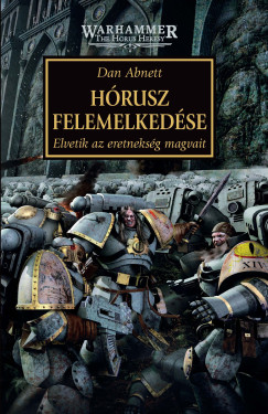 Dan Abnett - Hrusz felemelkedse