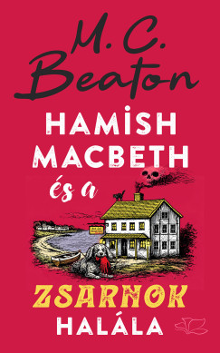 Hamish Macbeth és a zsarnok halála