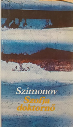 Konsztantyin Szimonov - Szofja doktorn