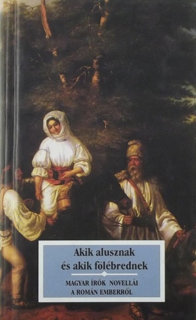 Kőrössi P. József (Szerk.) - Akik alusznak és akik fölébrednek
