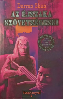 Darren Shan - Az �jszaka sz�vets�gesei