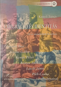 Kanyó Tamás - Emigráció és identitás (dedikált)