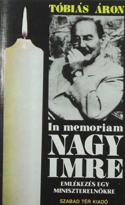 Tóbiás Áron (Szerk.) - In memoriam Nagy Imre