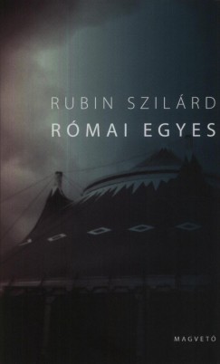 Rubin Szilrd - Rmai egyes