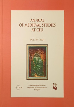 Annual of Medieval Studies at CEU Vol. 10
