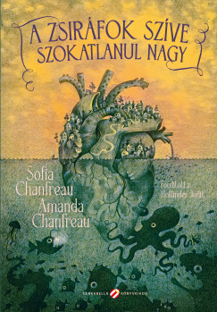 Amanda Chanfreau - Sofia Chanfreau - A zsir�fok sz�ve szokatlanul nagy