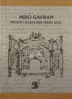 Miro Gavran - Prozni i kazalisni pisac 2015