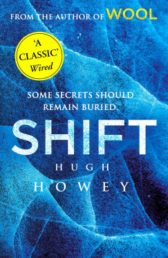 Hugh Howey - Shift