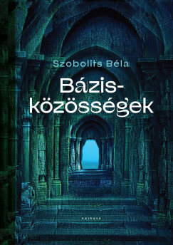 Szobolits Bla - Bziskzssgek