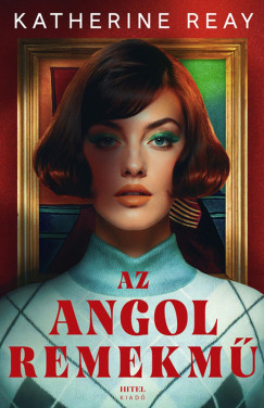 Katherine Reay - Az angol remekmű