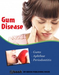 My Ebook Publishing House - Gum Disease