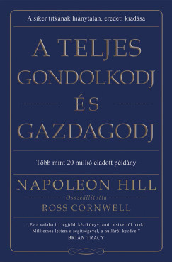 A teljes gondolkodj �s gazdagodj