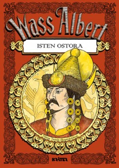 Wass Albert - Isten ostora