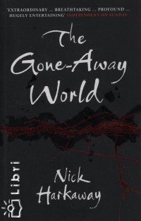 Nick Harkaway - The Gone-Away World