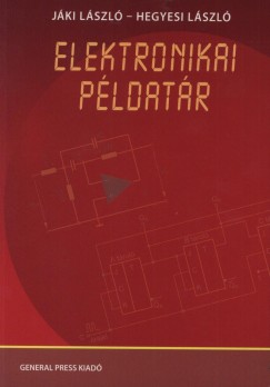 Hegyesi Lszl - Jki Lszl - Elektronikai pldatr