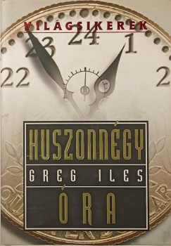 Greg Iles - Huszonnégy óra
