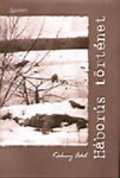 Kálnay Adél - Háborús történet