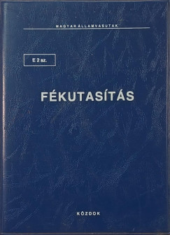Fékutasítás (E 2 sz.)