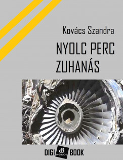 Kovcs Szandra - Nyolc perc zuhans