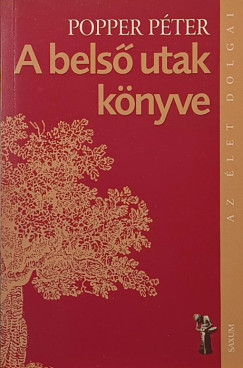 Popper Péter - A belső utak könyve