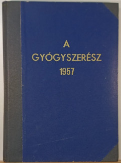 A gyógyszerész - Gyógyszerészet 1957 I. évfolyam