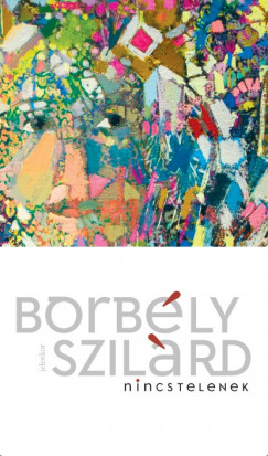 Borbly Szilrd - Nincstelenek