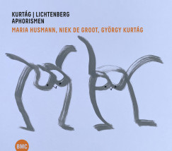Niek de Groot - Maria Husmann - Kurtág György - Lichtenberg: Aphorismen - CD