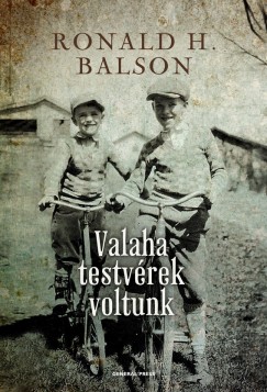 Ronald H. Balson - Valaha testv�rek voltunk