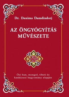 Dr. Danima Damdindorj - Az ngygyts mvszete