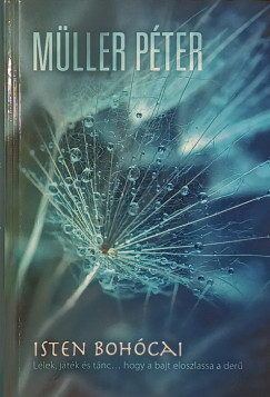 Mller Pter - Isten bohcai
