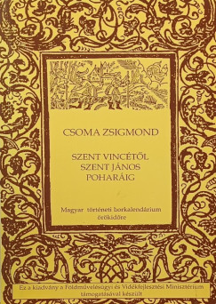 Csoma Zsigmond - Szent Vinctl Szent Jnos poharig