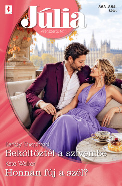 Júlia 853.-854. - Beköltöztél a szívembe; Honnan fúj a szél?