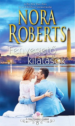 Nora Roberts - Fenyeget kiltsok