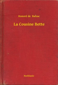 Honor� De Balzac - La Cousine Bette