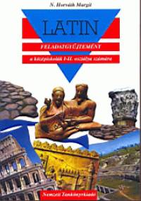 N. Horvth Margit - Latin feladatgyjtemny