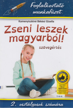 Kamenyiczkin Bksi Gizella - Zseni leszek magyarbl! - 2. osztlyosok szmra