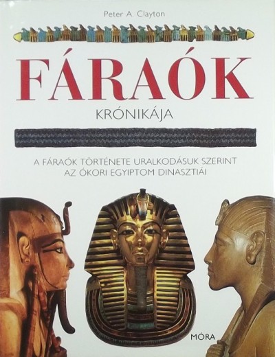 Peter Clayton - Fáraók krónikája