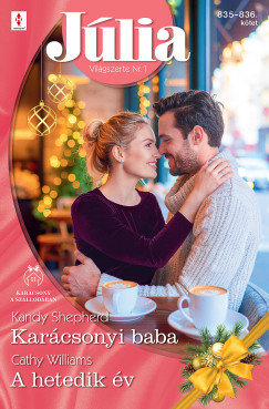Cathy Williams - Júlia 835.-836. - Karácsonyi baba; A hetedik év