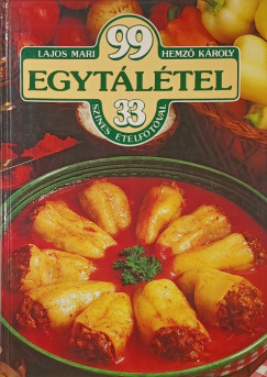 Hemz� K�roly - Lajos Mari - 99 egyt�l�tel 33 sz�nes �telfot�val
