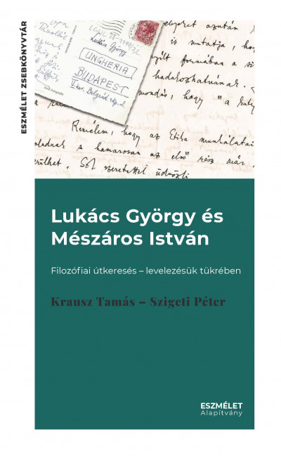 Krausz Tamás - Szigeti Péter - Lukács György és Mészáros István