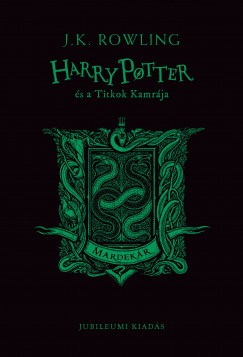 J. K. Rowling - Harry Potter s a Titkok Kamrja - Mardekros kiads